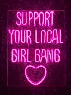 Support Your Local Girl Gang LED Neon Sign Boutique Aesthetic, Local Girl, Neon Signs Quotes, Pink Neon Sign, Neon Quotes