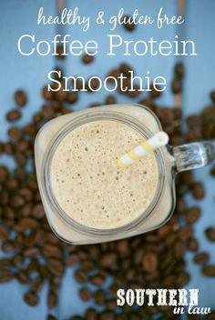 coffee protein smoothie in a mason jar surrounded by coffee beans with the text healthy and gluen free coffee protein smoothie