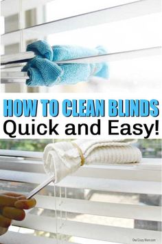 two gloves hanging on the window sill with text overlay that says easy ways to clean your blinds