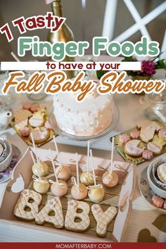 a baby shower party with finger foods to have at your fall baby shower