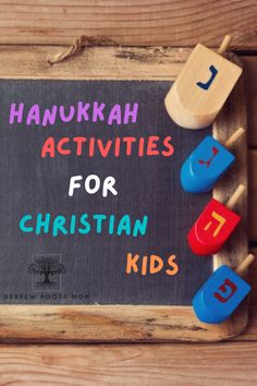 a sign that says hanukkah activities for christian kids with wooden pegs