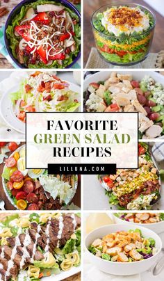 several different salads with the words favorite greens salad recipes on top and below them