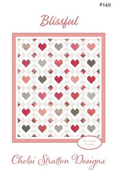 a quilt pattern with hearts on it and the words blissful written in red ink