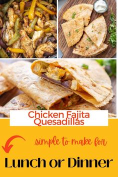 chicken fajita quesadillas with text overlay that says lunch or dinner