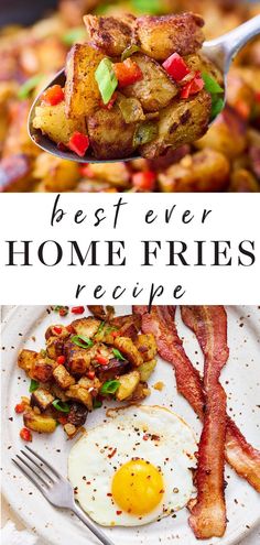 the best ever home fried recipe with bacon and eggs