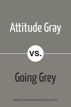 Attitude Gray SW 7060 by Sherwin Williams vs Going Grey SW 9554 by Sherwin Williams