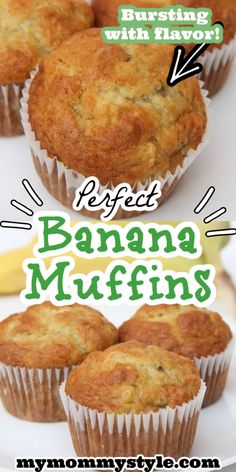 banana muffins on a white plate with the words, perfect banana muffins