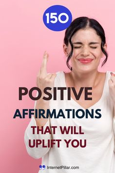 a woman with her fingers up and the words positive affirmations that will uplift you