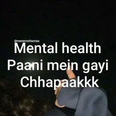 an elephant with its trunk in the air and texting that reads mental health paani mein gayi chapaakk