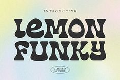 the title for lemon funky is shown in black and white