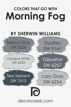 Colors that Go With Morning Fog SW 6255 by Sherwin Williams Sw Gray Paint Colors, Tone And Mood, Trim Colors, Trim Color, Coordinating Colors, Sherwin Williams