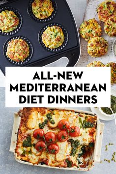 an image of some food in muffin tins with the words all new mediterranean diet dinners