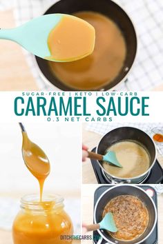 the recipe for caramel sauce is shown in four different pictures, including one being spooned