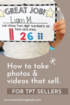 a sign that says how to take photos and videos that sell for tpt sellers