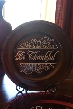 two plates with the words be grateful on them