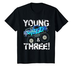 PRICES MAY VARY. Awesome Young Wild and Three (3) year old birthday boy tee shirt! Get this 3rd Birthday Monster Truck Shirt for that special boy in your life that is turning 3 years old in 2019! Great T-shirt and outfit with jeans for a 3 year olds 3rd Birthday party! Get this Young Wild and 3 Monster Truck Birthday Shirt your son, grandson, nephew, cousin or gods son that loves Trucks or Cars. Sure Cool Monster vehicle crushing the number 3 to celebrate that special 3 year old Birthday boys bi 5th Birthday Boy Themes, Birthday Monster Truck, Monster Truck Show, Monster Truck Shirt, 5th Birthday Boys, Young Wild And Three, Truck Shirt, Birthday Themes For Boys, Monster Truck Birthday