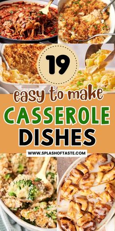 different casserole dishes with text overlay that reads 19 easy to make casserole dishes