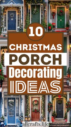 christmas porch decor ideas with the words 10 christmas porch decor ideas