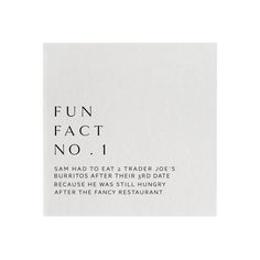 a white card with the words fun fact no 1 in black and white on it