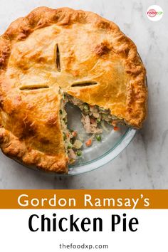 a chicken pot pie on a plate with the words gordon ramsay's chicken pie