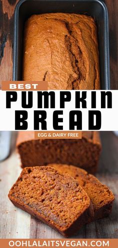 collage of pumpkin bread for Pinterest Wfpb Pumpkin Bread, Vegan Parkin, Dairy Free Pumpkin Bread, Easy Pumpkin Bread, Fall Sweets, Best Pumpkin Bread, Vegan Pumpkin Bread, Vegan Breads