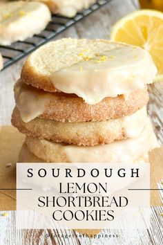 lemon shortbread cookies stacked on top of each other with the words sourdough lemon shortbread cookies