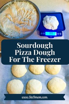 doughnuts on a baking sheet with the words sourdough pizza dough for the freezer