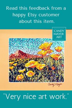 an advertisement for candy mayer art work, with flowers in the foreground and text reading read this feedback from a happy easy customer about this item