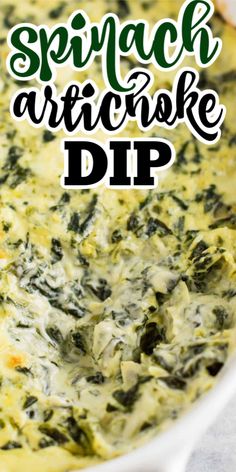 spinach artichoke dip in a white casserole dish with text overlay