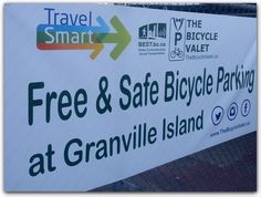 a sign that says free & safe bicycle parking at granville island