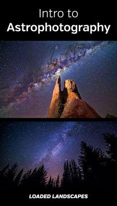 two pictures with the words into to astrophotography on them and an image of