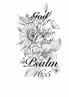 a black and white drawing of flowers with the words, god is greater than the earth to