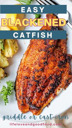 grilled fish on a white plate with text overlay that reads easy blackened catfish