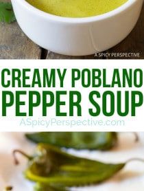 creamy poblano pepper soup in a white bowl