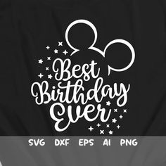 the best birthday ever svg file is shown