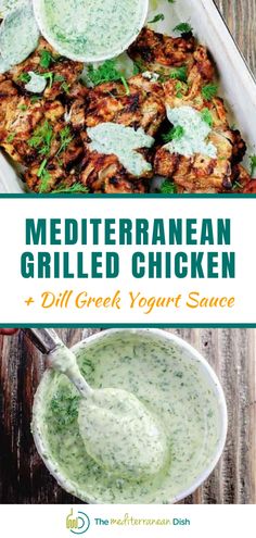 mediterraneann grilled chicken and dill green yogurt sauce