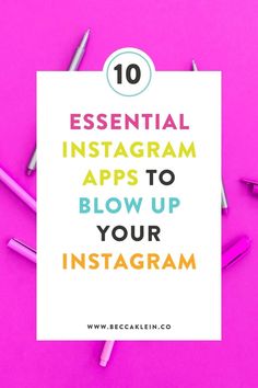 the top 10 essential instagrams to blow up your instagram on pinterest