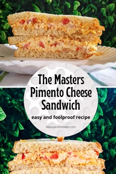 two images with the words, the masters pimentoo cheese sandwich easy and foolproof recipe