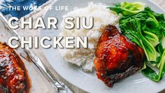 the words char siu chicken on a plate with rice and broccoli next to it