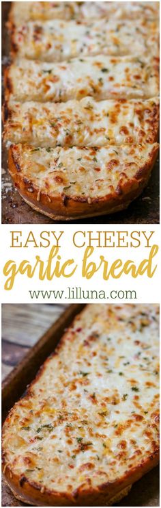 an easy cheesy garlic bread recipe is shown in two different pictures, one with cheese and the other without cheese