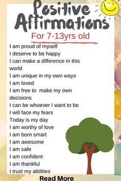 a poster with the words positive affirmations for 7 - 13yrs old