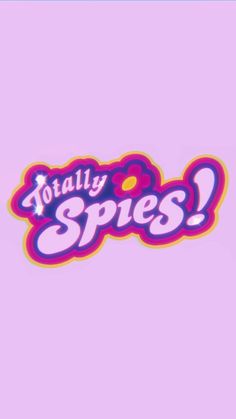 the logo for totally spies on a pink background