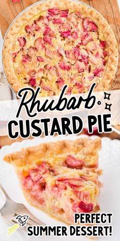 a close up of a pie on a plate with the words rhubar's custard pie