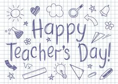 happy teacher's day written on a notebook sheet with doodles and school supplies