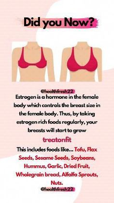 Foods With Estrogen, High Estrogen Foods, Breast Growth Tips, Estrogen Rich Foods, High Estrogen, Hormone Nutrition, Breast Growth, Shell Bra, Low Estrogen Symptoms