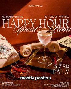 an advertisement for the happy hour special event with a phone, martini glass and other items