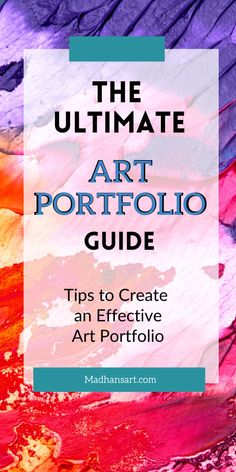 the ultimate art portfolio guide for artists