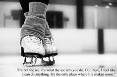 a person's feet with ice skates on the ground and a quote about ice skating