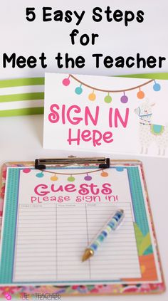 a notepad and pen with the title 5 easy steps for meet the teacher sign in here