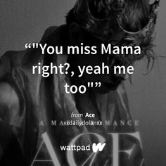 Ace Hernandez, Mafia Quotes, Ace Quote, Wattpad Girl, Mafia Quote, Rich Vibes, Rich Rich, Ace Books, Online Stories